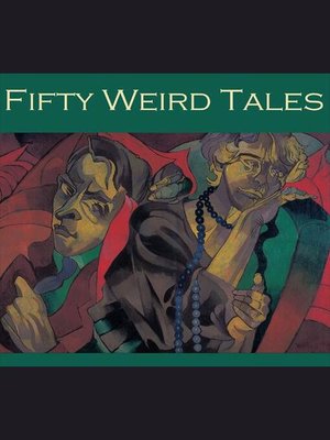 cover image of Fifty Weird Tales
